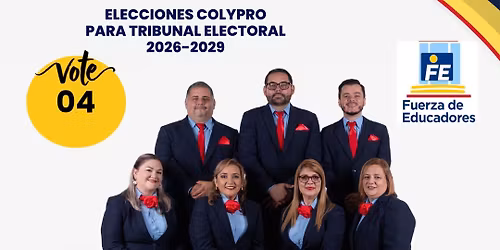 👉 Asamblea Nacional COLYPRO 2025. 👉 Elecciones Tribunal Electoral 2026–2029 | Papeleta #4 FE 