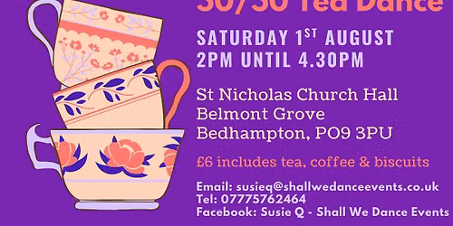 Saturday 50\/50 Tea Dance