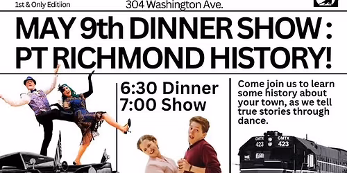 Point Richmond History Dinner Show!