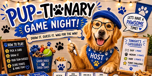 Pup-tionary Game Night - PupPass+ Members Only