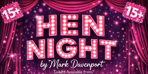"Hen Night" with the Curtain Call Crew