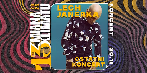 Lech Janerka - ostatni koncert \/ Bia\u0142ystok, klub Zmiana Klimatu \/ 20.11.2026