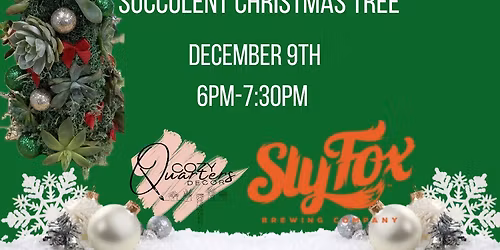 Sips & Succulent Trees at Sly Fox Pottstown