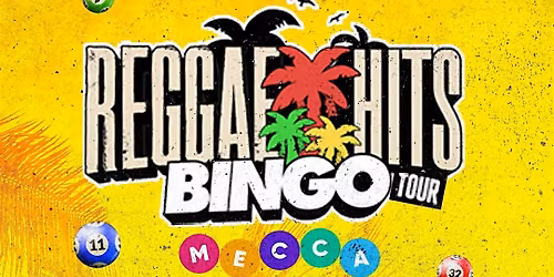 Reggae Hits  Bingo Tour | HARLOW