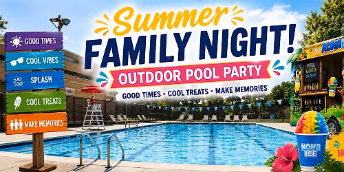 Summer Member Family Night: Pool Party