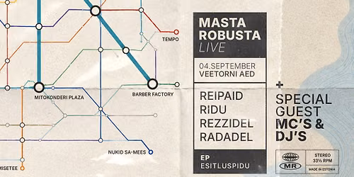 Masta Robusta RRRR EP esitluspidu + T\u00fcmmisaun allnighter