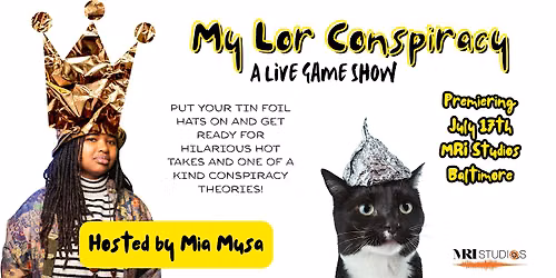 My Lor Conspiracy: A Live Game Show! Ep 3