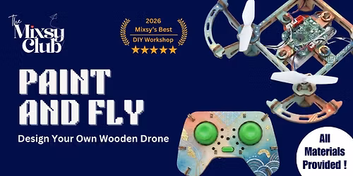 Paint and Fly - The Mixsy Club