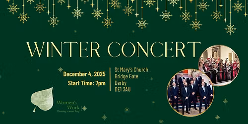 Winter Concert - Hosted by Women's Work (Derbyshire) Ltd