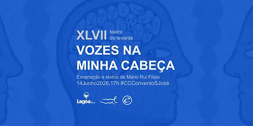 "Vozes na Minha Cabe\u00e7a!" - XXXVII Teatro do Levante