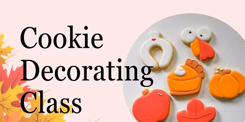 Cookie Decorating Class by CF Bakes!