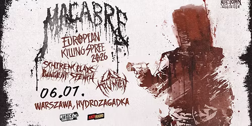 Macabre + Schirenc Plays Pungent Stench + Las Trumien \/ 6 VII 2026 \/ Warszawa