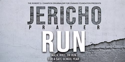 Annual Back-2-School Jericho Prayer Run\/Walk\/Roll