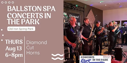 Ballston Spa Concerts in the Park: Diamond Cut Horns