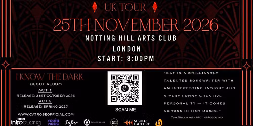 Cat Rose I KNOW THE DARK TOUR