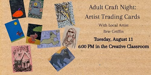 Adult Craft Night: Artist Trading Cards