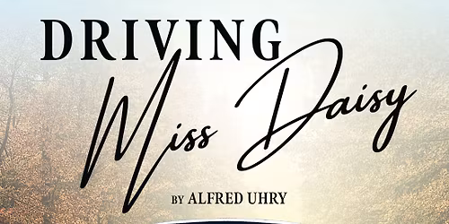 Driving Miss Daisy at Bell Theater at Bell Works