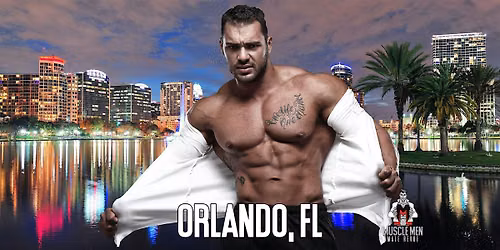 Muscle Men Male Strippers Revue & Male Strip Club Shows Orlando FL