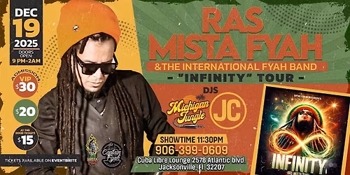 RAS MISTA FYAH & The International Fyah Band's Infinity Tour