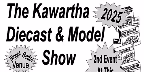 Kawartha Diecast and Model Show