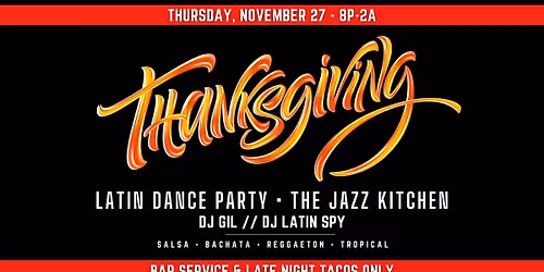 Latin Dance Party - Thanksgiving Edition