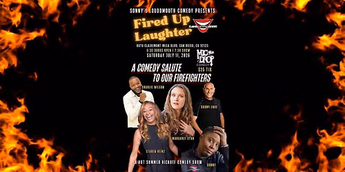 Fired Up Laughter A Sonny's LouddMouth Comedy Salute to Firefighters Show