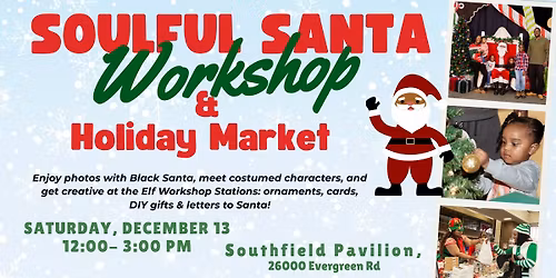 Soulful Santa Workshop & Holiday Market
