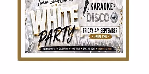 A Night in White \ud83e\udd0d Karaoke and Disco