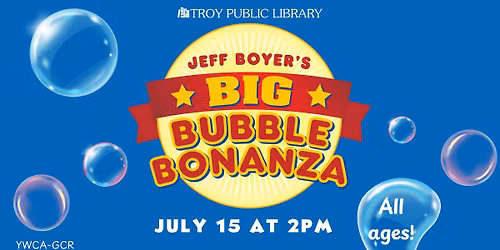Jeff Boyer's Big Bubble Bonanza