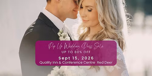 Opportunity Bridal - Wedding Dress Sale - Red Deer