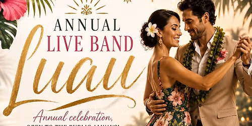 Annual Live Band Luau!