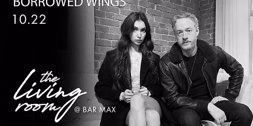 The Living Room Concert Series Feat. Borrowed Wings
