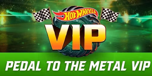 Hot Wheels Pedal to the Metal VIP starts at 4:45pm