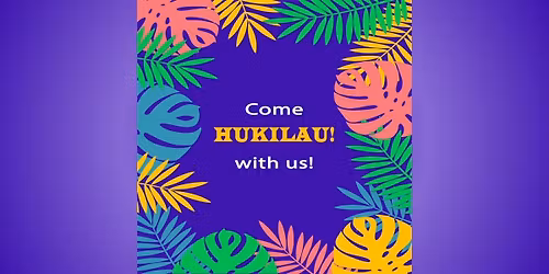 Hukilau | FAM Fundraiser Event\ud83c\udf89