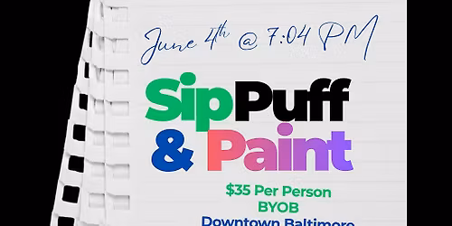 Sip, Puff n Paint on a Thursday @ Baltimore's BEST Art Gallery!