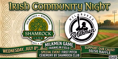Irish Community Night at the Ballpark - Milwaukee Milkmen