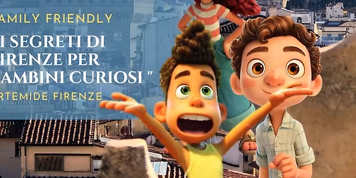 I segreti di Firenze per bambini curiosi