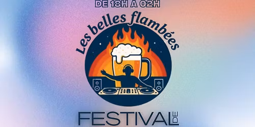 Festival Les Belles Flamb\u00e9es 