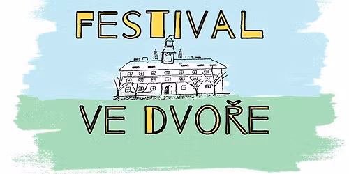 Festival ve dvo\u0159e