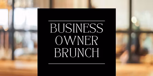 Winter Business Owner Brunch