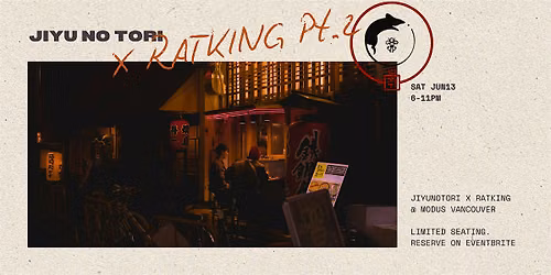 Jiyu No Tori \u00d7 Ratking \u2014 Omakase Pop-Up Dinner 19+