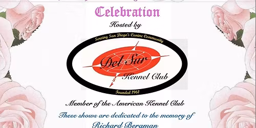\ud83d\udc90Del Sur Kennel Club\u2019s Mother\u2019s Day Weekend Celebration\ud83d\udc90