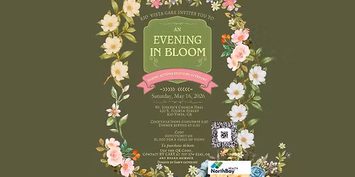 Rio Vista CARE presents "An Evening in Bloom"