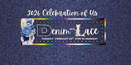Denim and Lace! - 2026 R4 REMAX Rainbow Alliance Celebration 