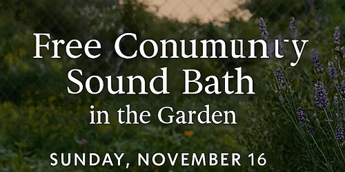 Community in the Courtyard- A sound session of stillness 