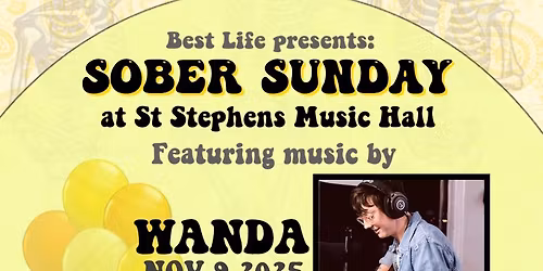 Best Life Presents: Sober Sunday with Music by Wanda
