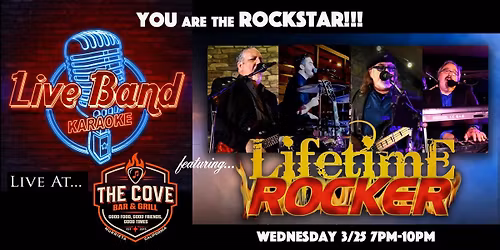 LIVE BAND KARAOKE with LIFETIME ROCKER returns to The COVE!
