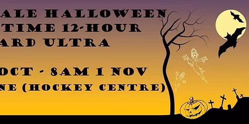 Armidale Halloween Night-time Backyard Ultra (12 hour max.)