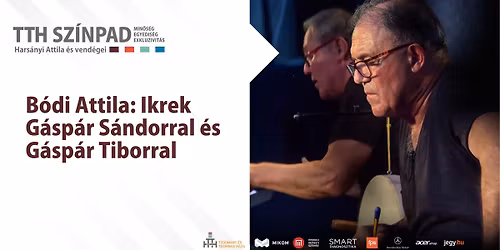 B\u00f3di Attila \/ Ikrek G\u00c1SP\u00c1R S\u00c1NDORRAL \u00c9S G\u00c1SP\u00c1R TIBORRAL