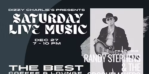 Randy Stephens & the Groovemakers at the Lounge